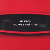 Rocket Skating EP