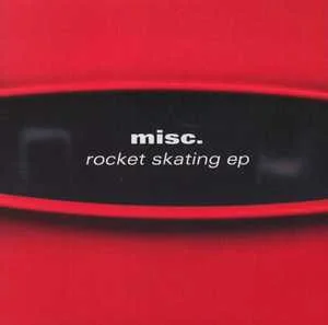 Rocket Skating EP