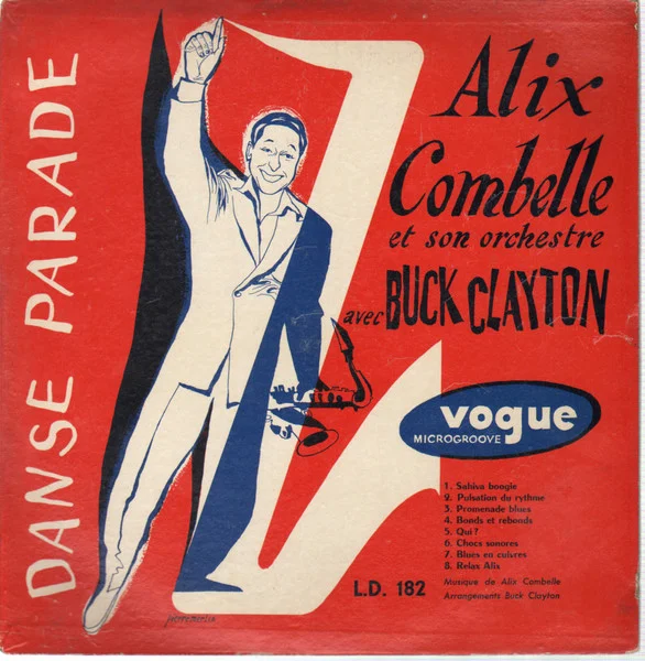 Alix Combelle Et Son Orchestre Avec Buck Clayton