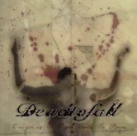 Everything I Touch Falls To Pieces