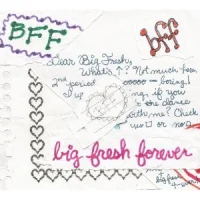Big Fresh Forever