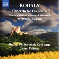 Concerto For Orchestra / Dances Of Galánta / Dances Of Marosszék / 'The Peacock' Variations
