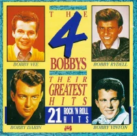 The 4 Bobbys - Their Greatest Hits (21 Rock 'N Roll Hits)