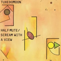 Half-Mute / Scream With A View