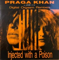 Injected With A Poison (Digital Orgasm Remixes)