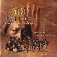 500 Nations: A Musical Journey