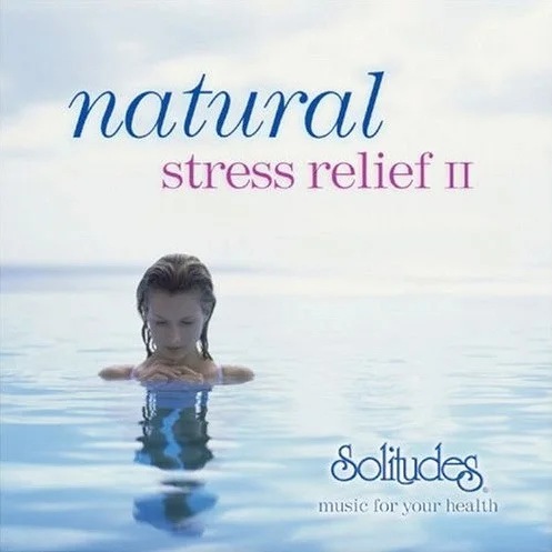 Natural Stress Relief II