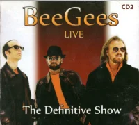 Bee Gees Live - The Definitive Show (CD2)