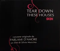 Tear Down These Houses