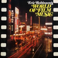 Eric Robinson's World Of Film Music