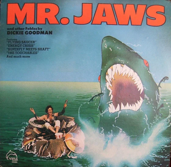 Mr. Jaws And Other Fables By Dickie Goodman