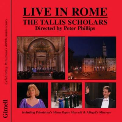 Live In Rome, Including Palestrina's Missa Papae Marcelli & Allegri's Miserere