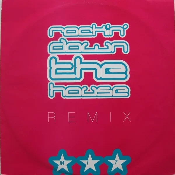 Rockin' Down The House Remix