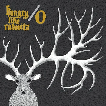 Hungry Like Rakovitz / O