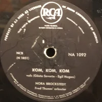 Kom, Kom, Kom / Jeg Er Så Gla' I Otto