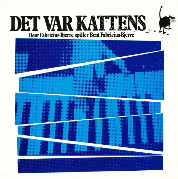 Det Var Kattens - Bent Fabricius-Bjerre Spiller Bent Fabricius-Bjerre