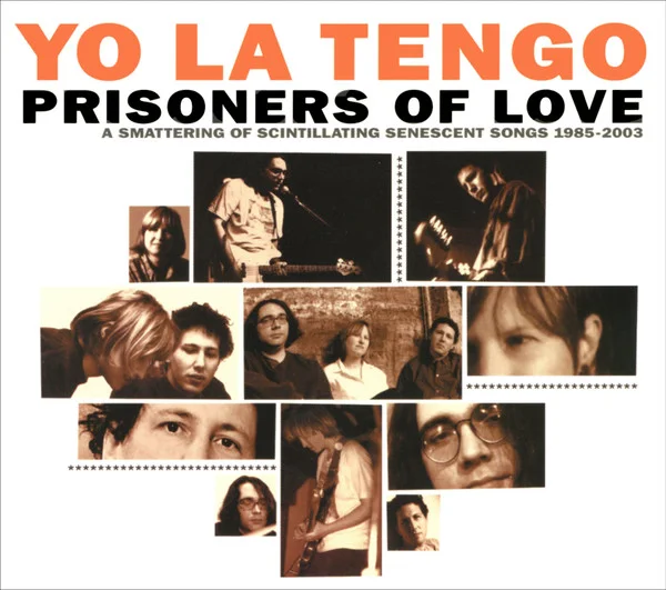 Prisoners Of Love (A Smattering Of Scintillating Senescent Songs 1985-2003)