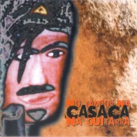 No Tambor Na Casaca Na Guitarra