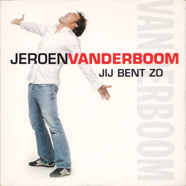Jij Bent Zo