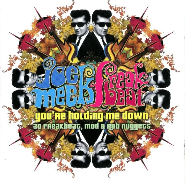 Joe Meek Freakbeat ★ You're Holding Me Down (30 Freakbeat, Mod & R&B Nuggets)