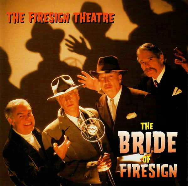 The Bride Of Firesign