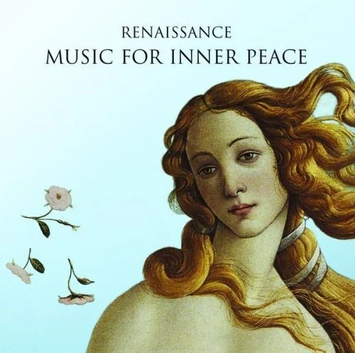 Renaissance Music For Inner Peace