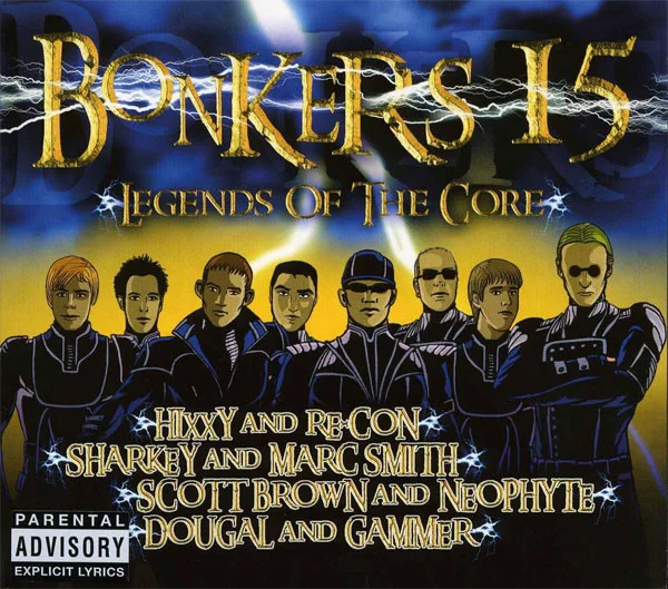 Bonkers 15: Legends Of The Core