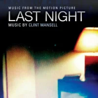 Last Night (Music From The Motion Picture)
