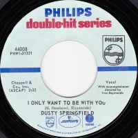 I Only Want To Be With You / All Cried Out