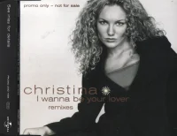 I Wanna Be Your Lover (Remixes)
