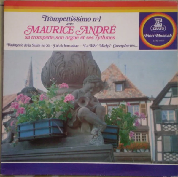Trompettissimo No 1 (Maurice André Sa Trompette, Son Orgue Et Ses Rythmes)