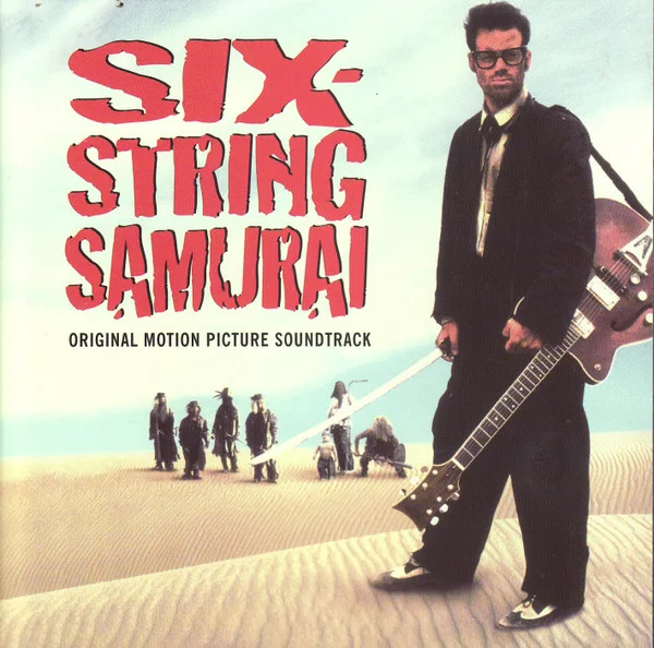 Six-String Samurai (Original Motion Picture Soundtrack)