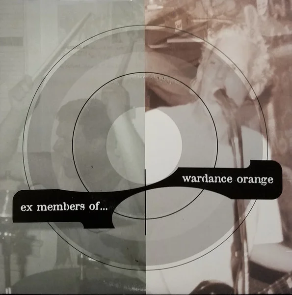 Ex Members Of... / Wardance Orange