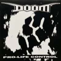 Pro-Life Control / Tear Silence Into Pieces