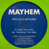 Claim The Future / Twist It Up