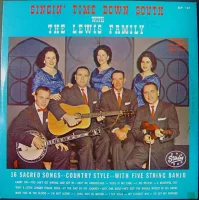 Singin' Time Down South With The Lewis Family