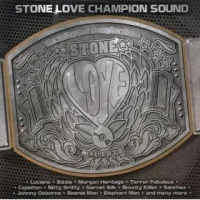 Stone Love Champion Sound Volume One
