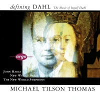 Defining Dahl (The Music Of Ingolf Dahl)