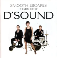 Smooth Escapes - The Very Best Of D'Sound