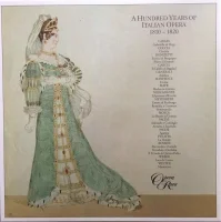 A Hundred Years Of Italian Opera 1810 - 1820