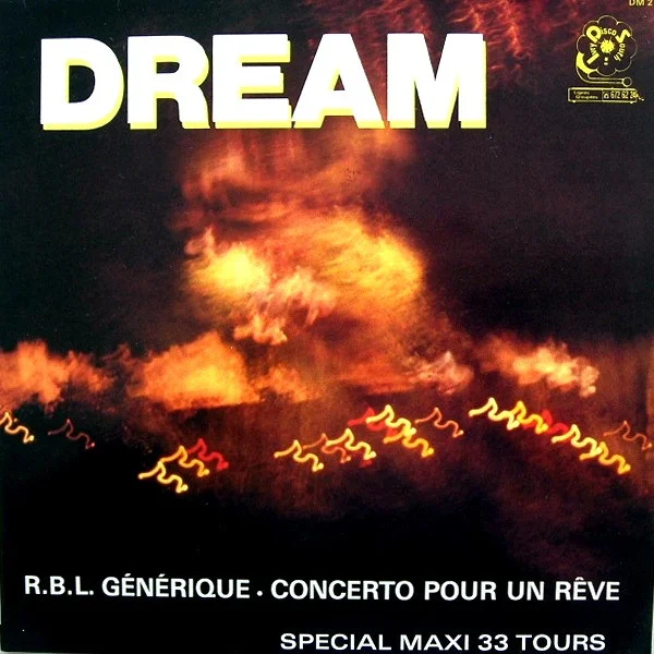 R.B.L. Générique / Concerto Pour Un Rêve
