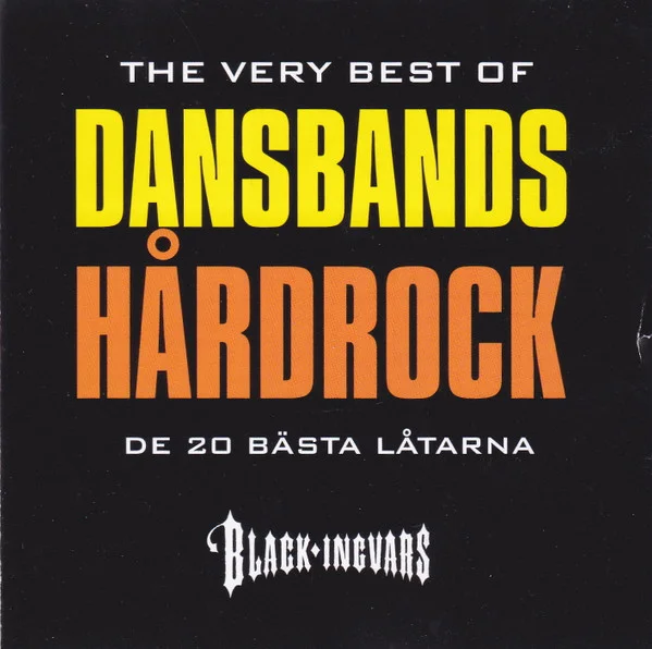The Very Best Of Dansbandshårdrock