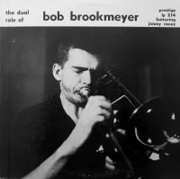 The Dual Role Of Bob Brookmeyer