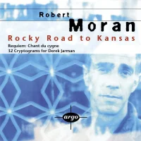 Rocky Road To Kansas / Requiem: Chant Du Cygne / 32 Cryptograms For Derek Jarman