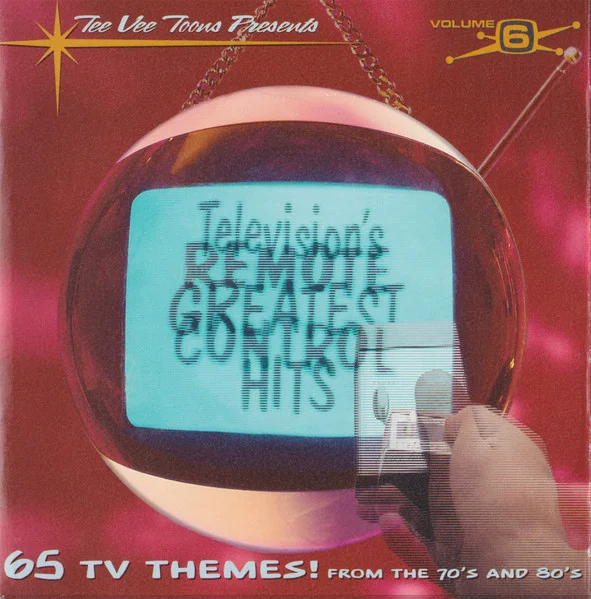 Television's Greatest Hits - Volume 6 - Remote Control