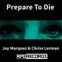 Prepare To Die