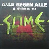 Alle Gegen Alle (A Tribute To Slime)