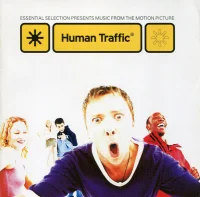 Human Traffic (Essential Selection Presents Music From The Motion Picture)