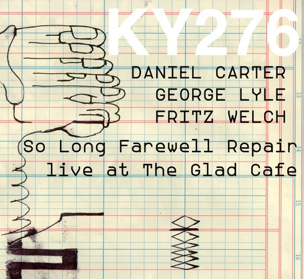 So Long Farewell Repair - Live At The Glad Cafe