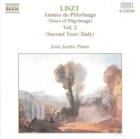 Années De Pèlerinage = Years Of Pilgrimage - Vol. 2